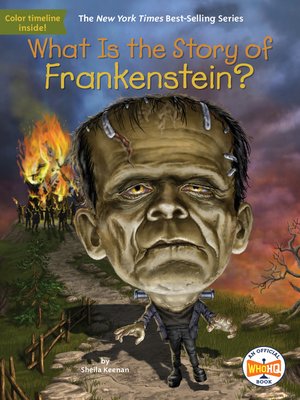 cover image of What Is the Story of Frankenstein?